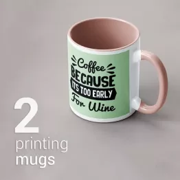 2 Printing mugs