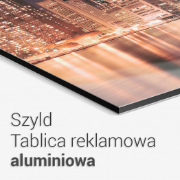 Tablica aluminiowa / szyld reklamowy aluminiowy